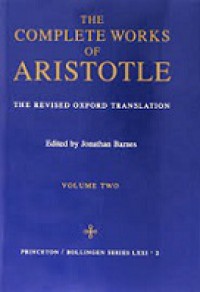 The Complete Works of Aristotle (Vol.I)