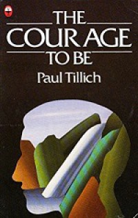 The Courage To Be