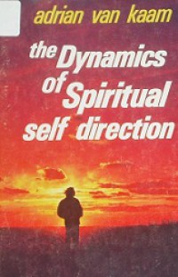 The Dynamics of Spiritual Self Direction