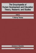 The Encyclopedia of Human Development and Education Theory, Research, and Studies