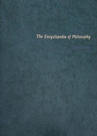 The Encyclopedia of Philosophy (Vol.1 and 2): Abbagnano to Entropy