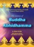 The Essence of Buddha Abhidhamma: Presenting the Essential Teaching of the Buddha in term of Ultimate Realities