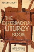 The Experimental Liturgy Book