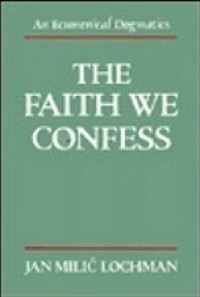 The Faith We Confess