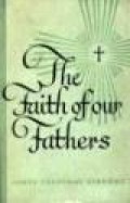 The Faith of Our Fathers