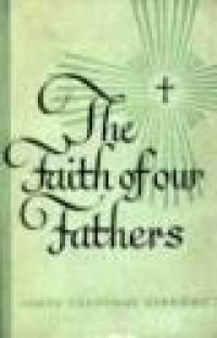 The Faith of Our Fathers