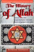 The History of Allah: Mengurai Polemik Penggunaan Nama Yahweh dan Allah