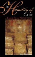 The Humility of God: A Franciscan perspective