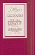 The Ideologies of Theory (Vol.1) : Situations of Theory