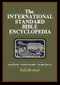 The International Standard Bible Encyclopedia; II