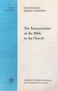 The Interpretation of the Bible in the Church