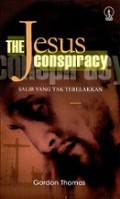 The Jesus Conspiracy: Salib yang Tak Terelakkan