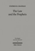 The Law and the Prophets: A Study in Old Testament Canon Formation