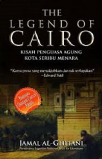 The Legend of Cairo: Kisah Penguasa Agung Kota Seribu Menara [Judul Asli: Zayni Barakat]