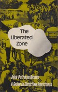 The Liberated Zone: A Guide to Christian Resistance