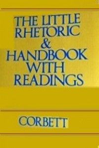 The Little Rhetoric and Handbook with Readings