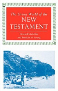 The Living World of the New Testament