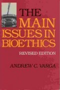 The Main Issues in Bioethics