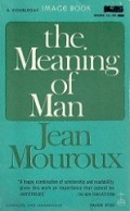 The Meaning of Man