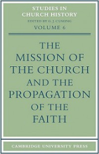 The Mission of the Church and the Propagation of the Faith