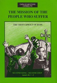 The Mission of the People Who Suffer: The Green Sprout of Hope