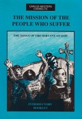 The Mission of the People Who Suffer: The Songs of the Servant of God