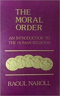 The Moral Order: An Introduction to the Human Situation