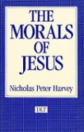 The Morals of Jesus