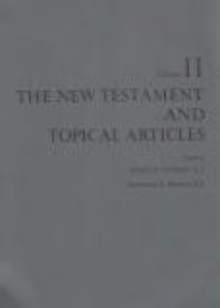 The Jerome Biblical Commentary (Vol.II): The New Testament and Topical Articles