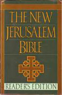 The New Jerusalem Bible: Reader's Edition