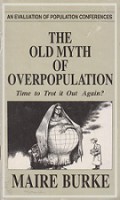 The Old Myth of Overpopulation. Time to Trot it Out Again?