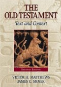 The Old Testament: Text and Context