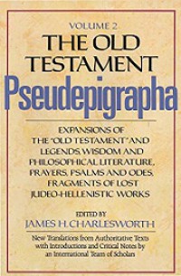 The Old Testament Pseudepigrapha (Vol.II)