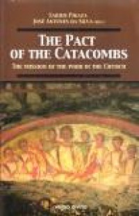 The Pact of the Catacombs: The Mission of the Poor in the Church