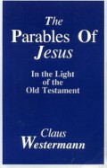 The Parables of Jesus: In the Light of the Old Testament