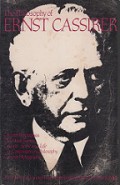 The Philosophy of Ernst Cassirer