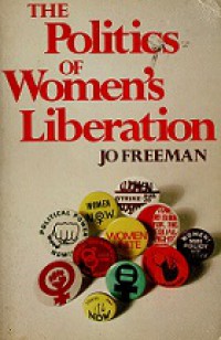 The Politics of Women's Liberation