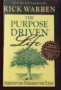 The Purpose Driven Life: Kehidupan yang Digerakkan oleh Tuhan