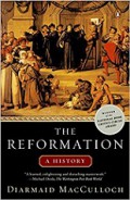 The Reformation: A History