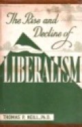 The Rise and Decline of Liberalism