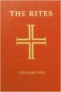 The Rites of the Catholic Church (Vol.I)