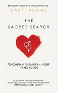 The Sacred Search: Mencari Pasangan Hidup yang Kudus