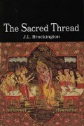 The Sacred Thread: Hinduism in Its Continuity and Diversity