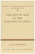 The Son of Man in the Teaching of Jesus