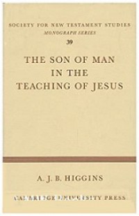 The Son of Man in the Teaching of Jesus