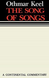 The Song of Song: A Continental Commentary