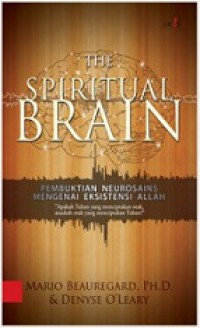 The Spiritual Brain: Pembuktian Neurosains Mengenai Eksistensi Allah