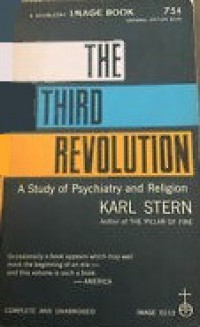 The Third Revolution: A Study of Psychiatry and Religion