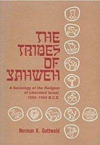 The Tribes of Yahweh: A Sociology of the Religion of Liberated Israel 1250-1050 B.C.E.