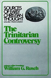 The Trinitarian Controversy